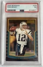 2000 Bowman Tom Brady #236 (RC) PSA 7 New England Patriots Rookie