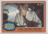 1977 Topps Star Wars Luke Skywalker Luke the Star Warrior! #