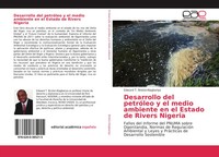 Edward T. Bristol-Alagbariya | Desarrollo Del PetróLeo Y El Medio Ambiente En...