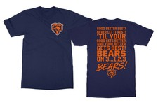 Chicago Good Better Best Tribute - Bear-Inspired Fans Unisex T-Shirt