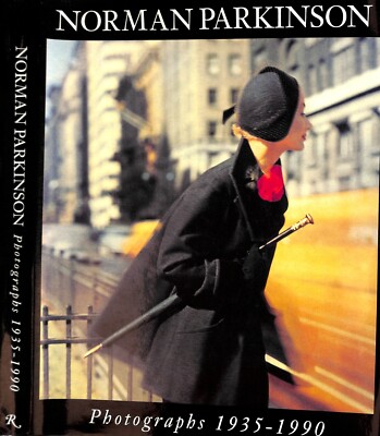 ノーマンパーキンソン　写真集1935-1990　Norman Parkinson Norman Parkinson Photographs 1935-1990ノーマン・パーキンソン