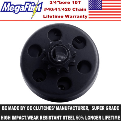 Minibike Go kart Centrifugal Clutch 3//4/" BORE 10 tooth FOR #40//41//420 Chain