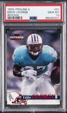 1996 PRO LINE II INTENSE INTENSE #91 EDDIE GEORGE ROOKIE RC PSA 10