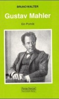 Gustav Mahler, Bruno Walter