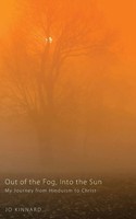 Jo Kinnard | Out Of The Fog, Into The Sun | Taschenbuch | Englisch (2010)