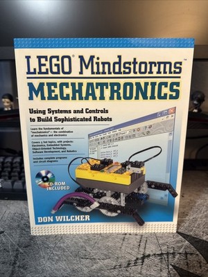 LEGO MINDSTORMS MECHATRONICS : USING SYSTEMS AND CONTROLS By Don Wilcher