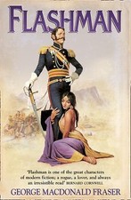 Flashman: From the Flashman Papers, 1839-42 by Fraser, George MacDonald