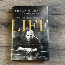 Shawn Michaels Wrestling for My Life WWE WWF Hardback