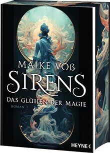 Sirens  Das Glühen der Magie: Mit farbig gestaltetem Buc... | Buch | Zustand gut