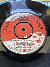 SLAUGHTER, “Where have all the boot boys gone” 1977 Cond VG+ Ramones Sex Pistols