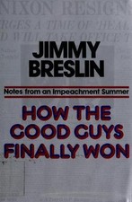 How the Good Guys Finally Won - 0670382078, Jimmy Breslin, hardcover