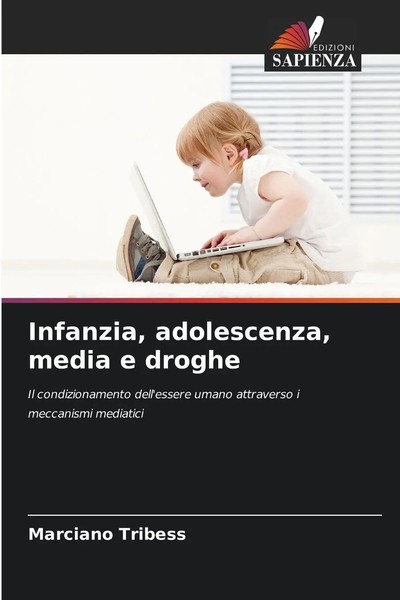 Marciano Tribess | Infanzia, Adolescenza, Media E Droghe | Taschenbuch (2025)-image