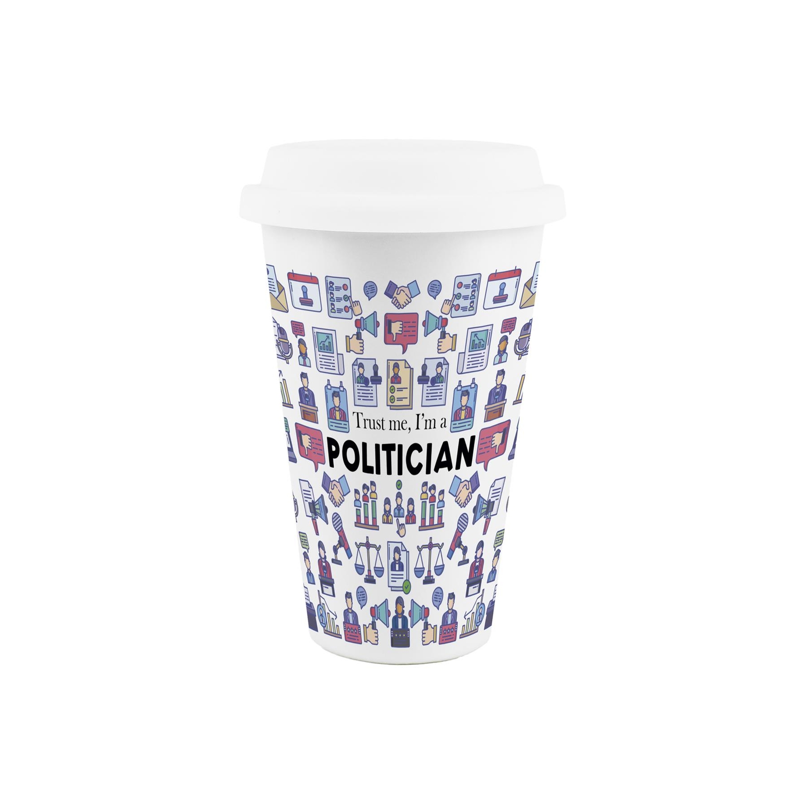 Politician Ceramic Travel Mug - Novelty Trades Reusable Drinks Cup Gift