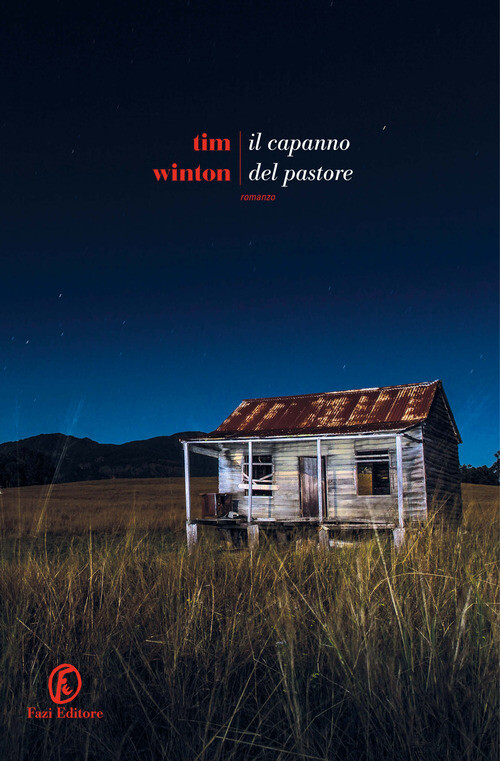 Libri Tim Winton - Il capanno del pastore - 2023 (Le strade)