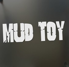 Mud Toy 4x4 Sticker Decal