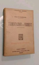 Rinaldo Guareschi, Fermentazioni e fermenti, Hoepli, 1910