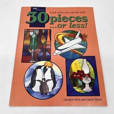 CKE 30 Pieces or Less by Laura Tayne, Kyle Stained Glass Pattern Design Book OOP