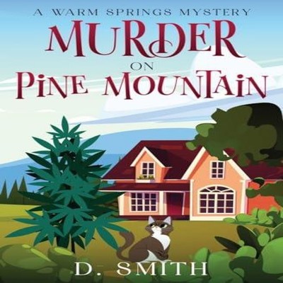 Murder On Pine Mountain D. Smith Paperback Kingfisher Press