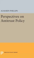 Almarin Phillips | Perspectives On Antitrust Policy | Buch | Englisch (2016)