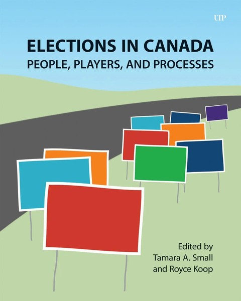 Elections In Canada | People, Players, And Processes | Royce Koop (U. A.) | Buch-image