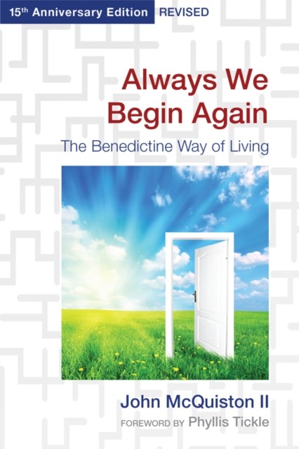 Always We Begin Again by John McQuiston II (Paperback Book)