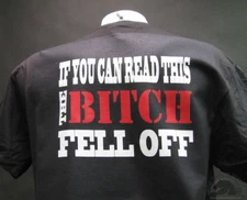 If You Can Read This The Bitch Fell Off Funny Adult Biker T-Shirt S-2XL - 10 Col