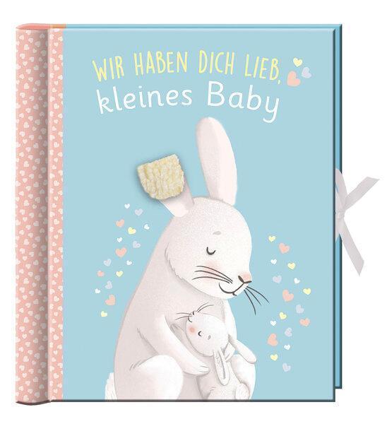 Babyalbum - Wir Haben Dich Lieb, Kleines Baby Katrin Höller