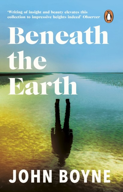 Beneath the Earth by John Boyne (PB 2016) - Image 5