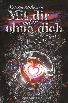Kristin Ullmann | Mit dir oder ohne dich | Taschenbuch | Deutsch (2022) | 300 S.