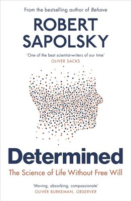 DETERMINED by Robert M Sapolsky Paperback Self Help Business
