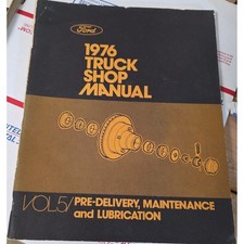 1976 Ford Truck Shop Manual Vol 5 Maintenance Lubrication FPS 365-127-76D