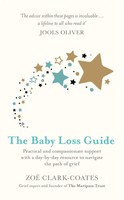 The Baby Loss Guide | Zoë Clark-Coates | Englisch | Taschenbuch | 2020