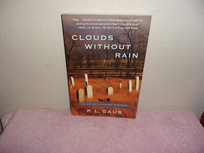 Clouds Without Rain: An Amish-Country Mystery by Gaus, P. L.