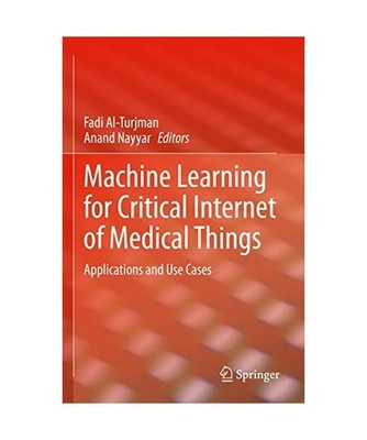Machine Learning for Critical Internet of Medical Things: Applications and Use C