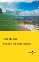 Karl Heinzen | Gedichte Von Karl Heinzen | Taschenbuch | Deutsch (2019) | 248 S.