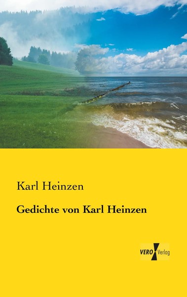 Karl Heinzen | Gedichte Von Karl Heinzen | Taschenbuch | Deutsch (2019) | 248 S.-image