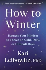 How to Winter Harness Your Min - Hardcover - GOOD