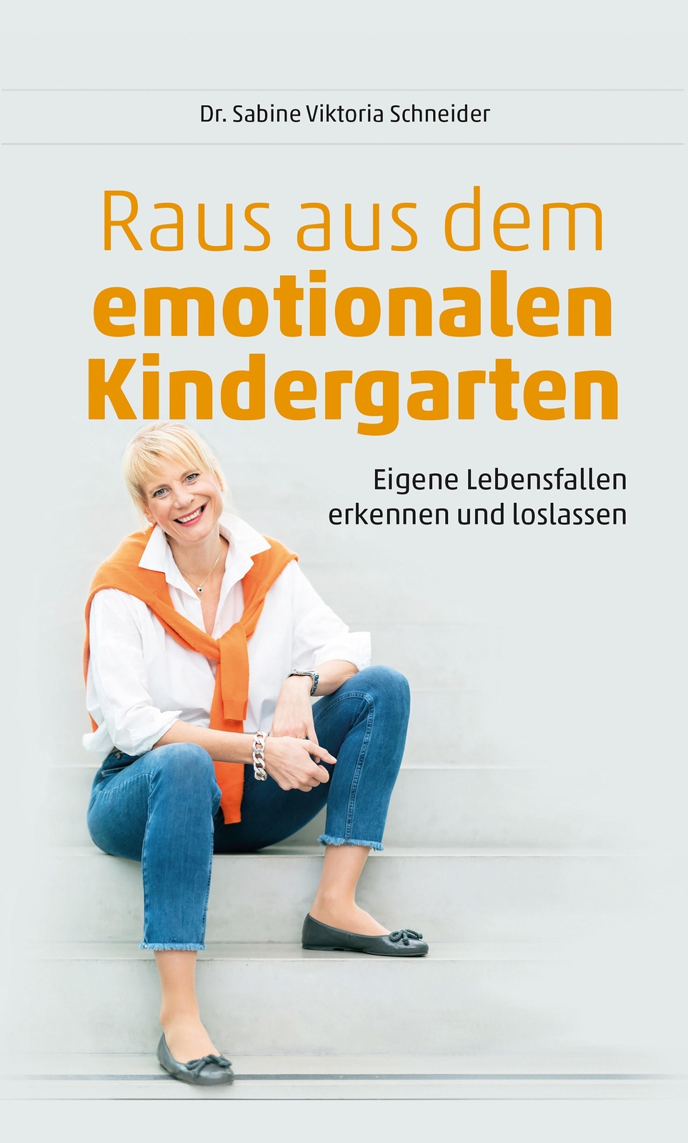 Thumbnail - Raus Aus Dem Emotionalen Kindergarten | Sabine Viktoria Schneider |