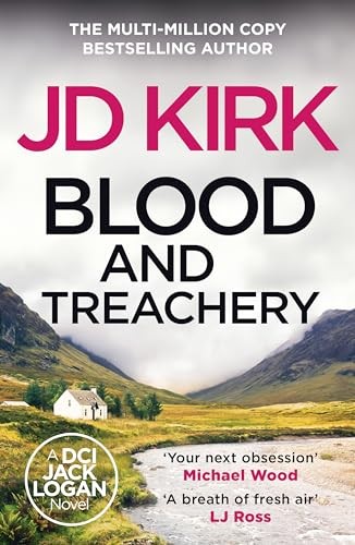 Blood and Treachery: 4 (DCI Logan Crime Thrillers, 4) - Image 7
