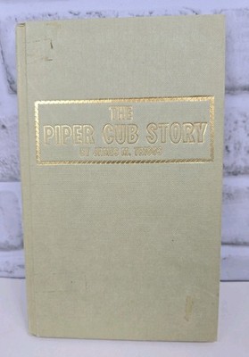 THE PIPER CUB STORY TAB/MODERN AIRCRAFT SERIES By James M Triggs 1978 Vtg Book
