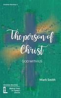 Mark Smith | The Person Of Christ | Taschenbuch | Englisch (2024)