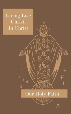 Sister M. Eugene (u. a.) | Living Like Christ, In Christ | Buch | Englisch