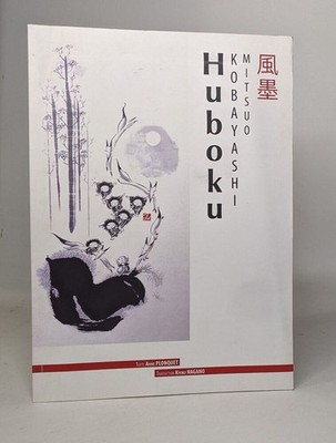 Huboku - Kobayashi Mitsuo | Plonquet Anne | Guter Zustand