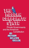 Arthur S. Miller (U. A.) | The Modern Corporate State | Buch | Englisch (1976)