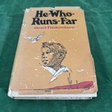 He-Who-Runs-Far by Hazel Fredericksen HC First Edition  1970 Native American