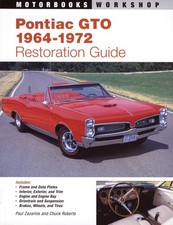 Pontiac Gto Restoration Guide 1964-1972 Motorbooks Workshop