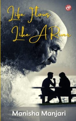 Manjari - Life Flows Like A River - New paperback or softback - X555z