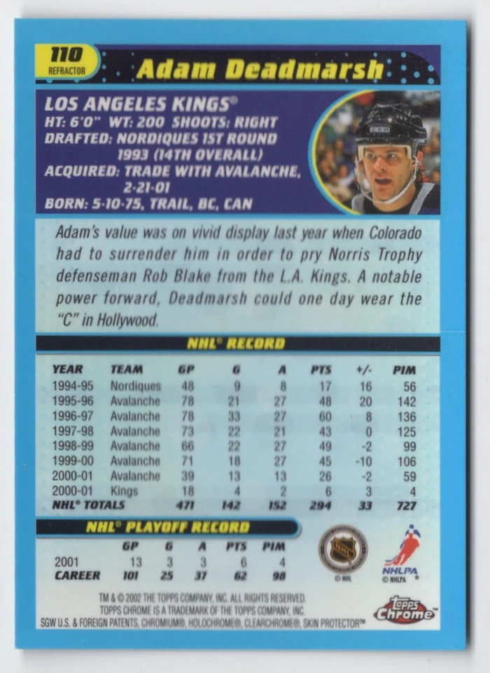 2001-02 TOPPS CHROME REFRACTOR Adam Deadmarsh Los Angeles Kings #110 - Image 2 of 2