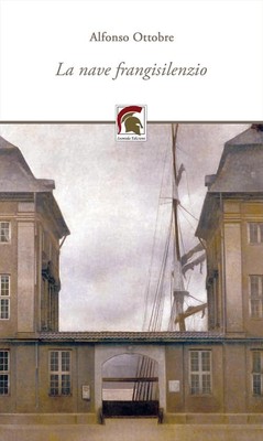 Alfonso Ottobre La nave frangisilenzio (Gebundene Ausgabe) (US IMPORT)