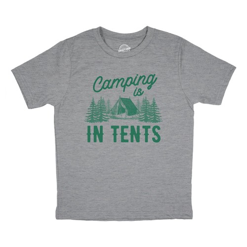 Youth Camping Is In Tents T Shirt Funny Intense Outdoors Hiking Camp Tee for